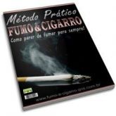 Método Prático: Como parar de fumar para sempre