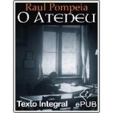 EBOOK - O Ateneu, de Raul Pompéia