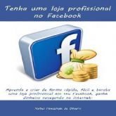 EBOOK - Crie lojas profissionais no Facebook