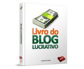 EBOOK - Livro do Blog Lucrativo