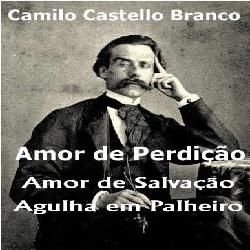 EBOOK - Amor de Perdição + 2 Livros de Camilo Castelo Branco