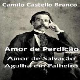 EBOOK - Amor de Perdição + 2 Livros de Camilo Castelo Branco
